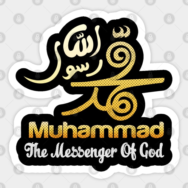 Muhammad The Messenger Of God Sticker by bakry